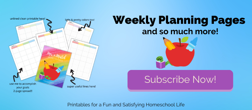 subscribe now button to the resource library for printables for a fun and satisfying homeschool life.