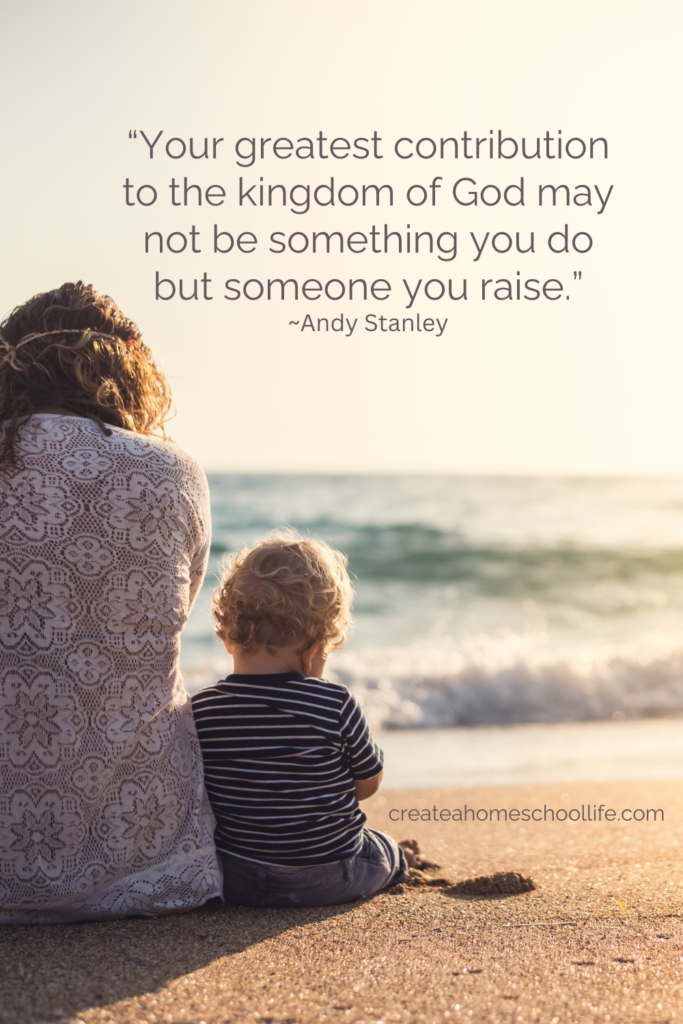 Andy Stanley quote "Your greatest contribution to the kingdom of God may not be something you do but someone you raise." 